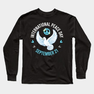 International Day of Peace 21 Sept Long Sleeve T-Shirt